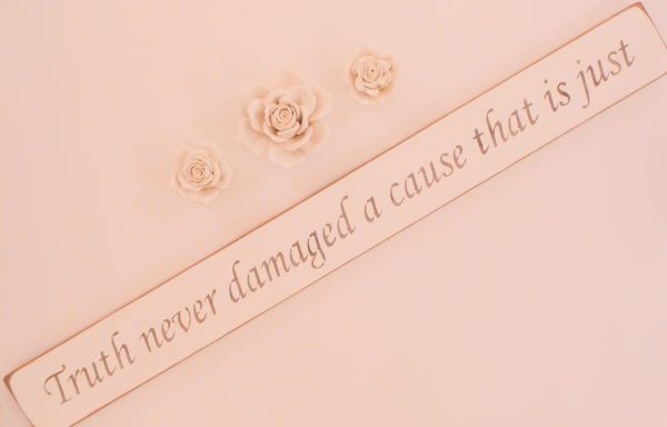 Vegan Wall Plaque - Truth never damaged a cause that is just.