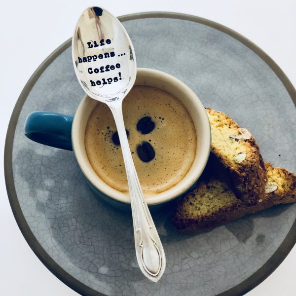 Teaspoon - ‘Life Happens...Coffee Helps!’